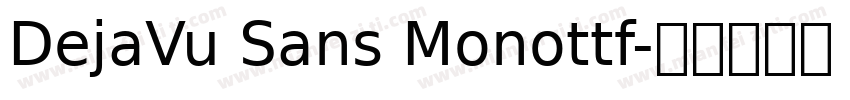 DejaVu Sans Monottf字体转换